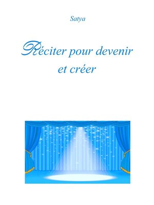 cover image of Réciter pour devenir et créer